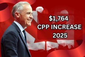 $1,764 CPP Increase June 2025 – Check Eligibility & Direct Deposit Date