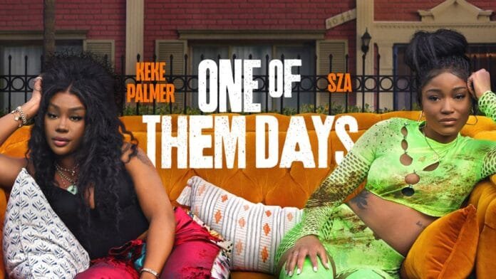 One of Them Days Now Available on Netflix: Everything You